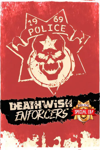 死亡愿望执法者特别版/Deathwish Enforcers Special Edition [新作/132 MB]