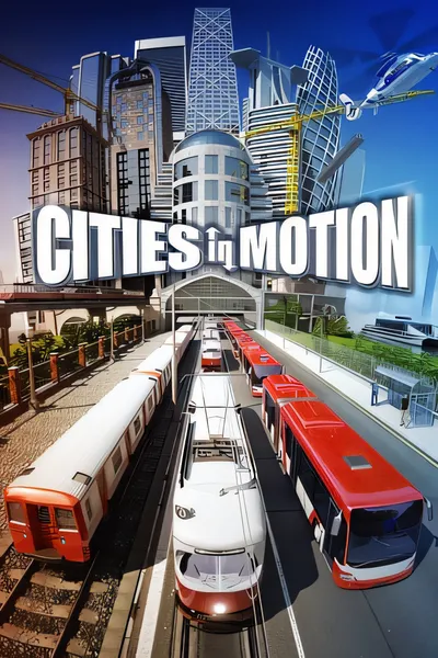 运动中的城市/Cities in Motion [新作/577.28 MB]