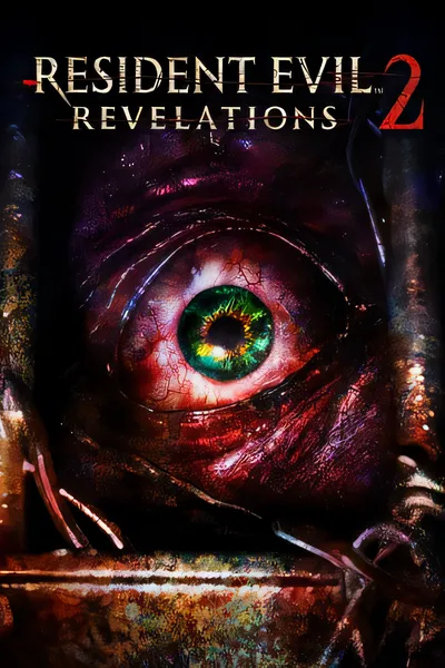 生化危机启示录 2 / 生化危机启示录 2/Resident Evil Revelations 2 / Biohazard Revelations 2 [新作/6.46 GB]