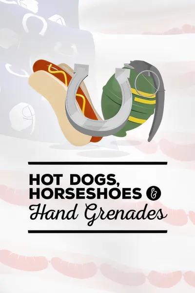 热狗、马蹄铁和手榴弹/Hot Dogs, Horseshoes and Hand Grenades [新作/13.53 GB]