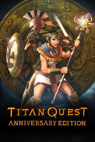 泰坦之旅：十周年纪念版/Titan Quest Anniversary Edition [新作/8.08 GB]