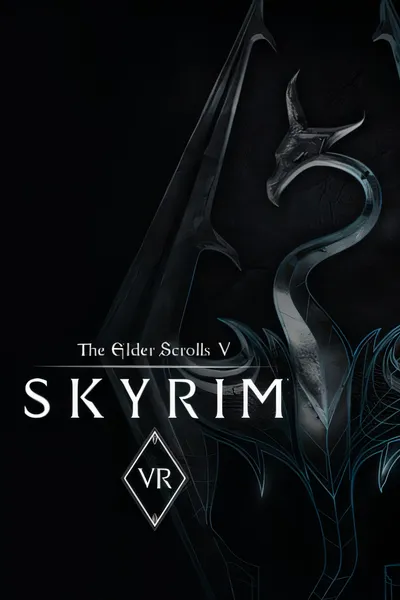 上古卷轴5：天际VR版/The Elder Scrolls V: Skyrim VR [更新/10.8 GB]
