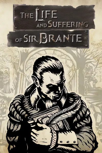 布兰特爵士的生平和痛苦/The Life and Suffering of Sir Brante [新作/1.96 GB]