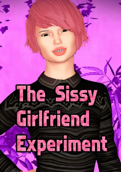 娘娘腔女友实验/The Sissy Girlfriend Experiment [新作/1.05 GB]