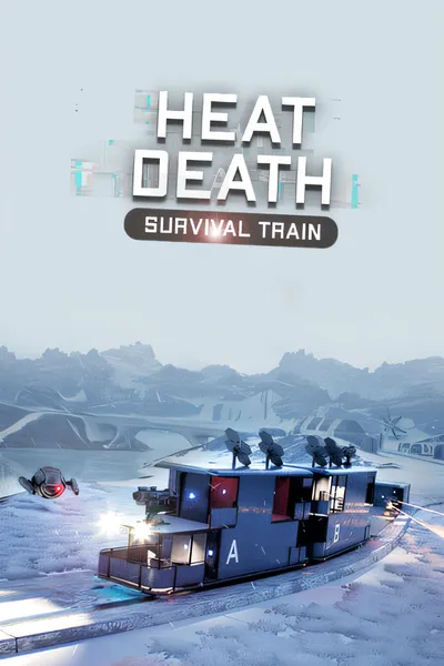 热寂：生存列车/Heat Death: Survival Train [新作/2.8 GB]